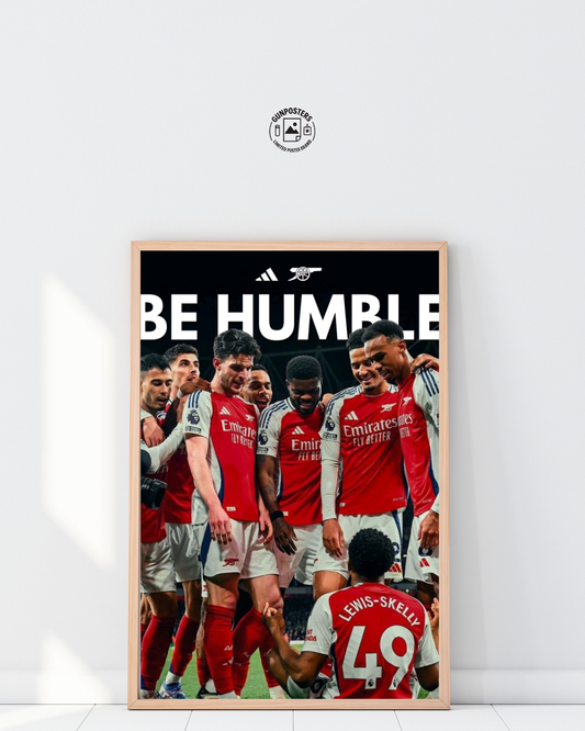 "BE HUMBLE" poster by GunPosters